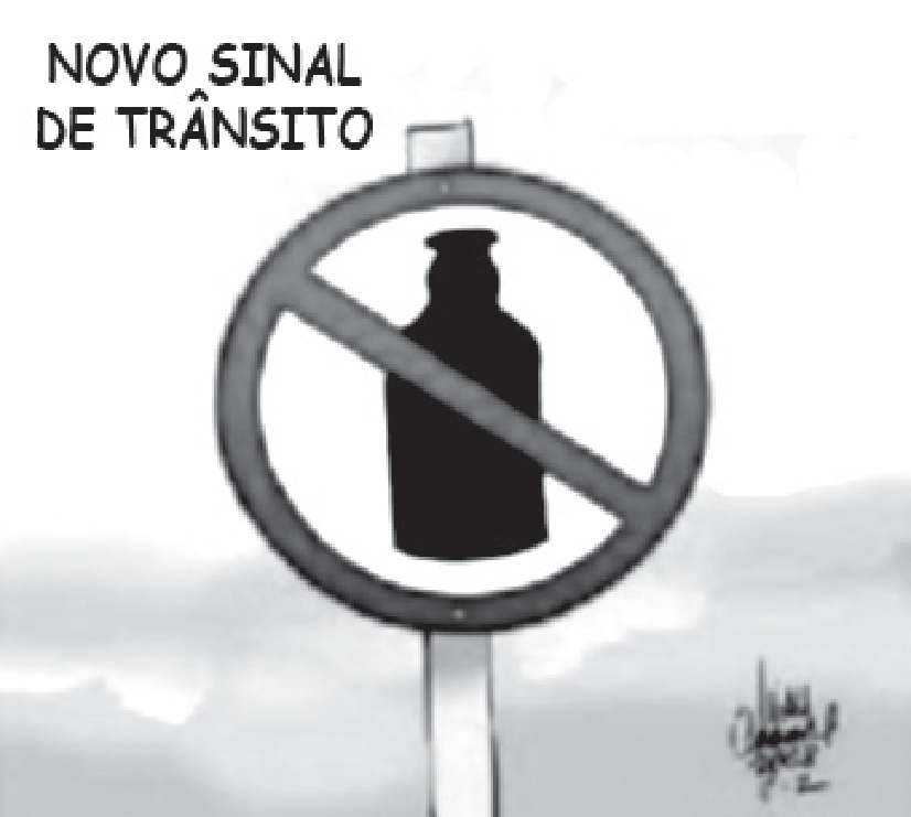 Anúncio com o título “Novo sinal de trânsito”: uma placa circular de proibição, com faixa diagonal, contendo a silhueta preta de uma garrafa, fixada num poste contra um céu nublado.