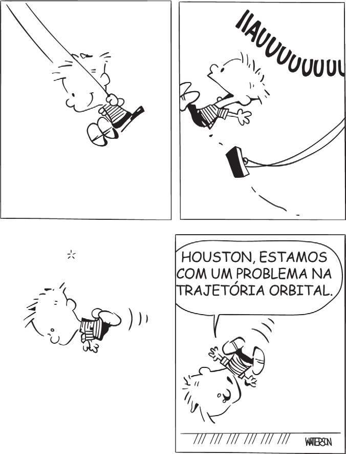 Tirinha em que Calvin salta de um balanço e comenta um problema na trajetória orbital.
