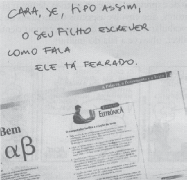 Anúncio impresso da revista Veja com um comentário manuscrito na parte superior: "CARA, VÊ, TIPO ASSIM, O SEU FILHO ESCREVER COMO FALA ELE TÁ FERRADO." Abaixo, páginas de uma publicação sobre "Redação Eletrônica" e a seção "A Palavra, o Pensamento e o Texto", com letras gregas alfa e beta ao lado.