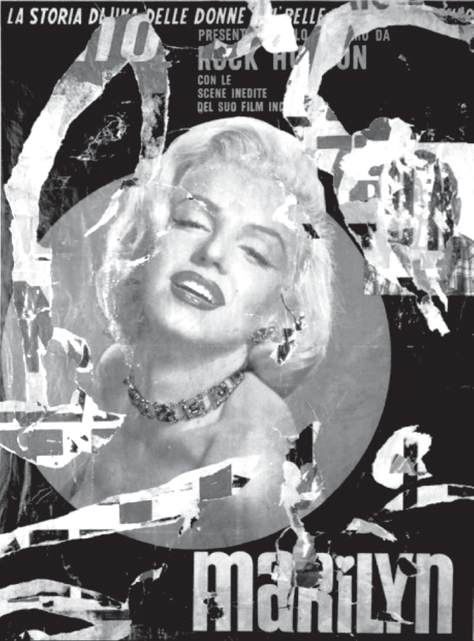 Obra composta de cartazes de cinema rasgados e sobrepostos: no centro, dentro de um círculo, o rosto sorridente de Marilyn Monroe com colar; ao redor, fragmentos de letreiros em italiano ('LA STORIA DI UNA DELLE DONNE...', 'ROCK HUDSON', 'CON LE SCENE INEDITE DEL SUO FILM') e, embaixo, a palavra 'Marilyn' em letras grandes. As camadas rasgadas deixam ver pedaços de outros cartazes.