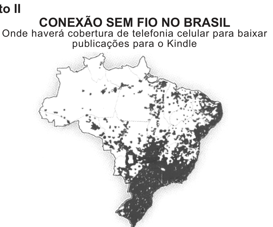 Infográfico "CONEXÃO SEM FIO NO BRASIL. Onde haverá cobertura de telefonia celular para baixar publicações para o Kindle": mapa do Brasil com as áreas de cobertura em manchas escuras, concentradas no Sudeste, no Sul e no litoral do Nordeste, com poucos pontos isolados na região amazônica e no interior do Centro-Oeste.