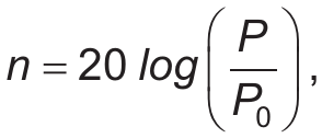 Equação: n = 20 log, seguido de parênteses grandes contendo a fração P sobre P₀, e vírgula.