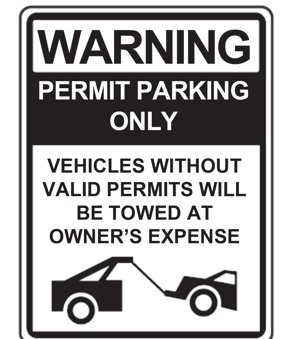 Placa retangular em preto e branco, com moldura preta. No alto, em letras grandes, "WARNING". Abaixo, sobre faixa preta, "PERMIT PARKING ONLY". No centro: "VEHICLES WITHOUT VALID PERMITS WILL BE TOWED AT OWNER’S EXPENSE". Embaixo, o desenho de um caminhão-guincho rebocando um carro.