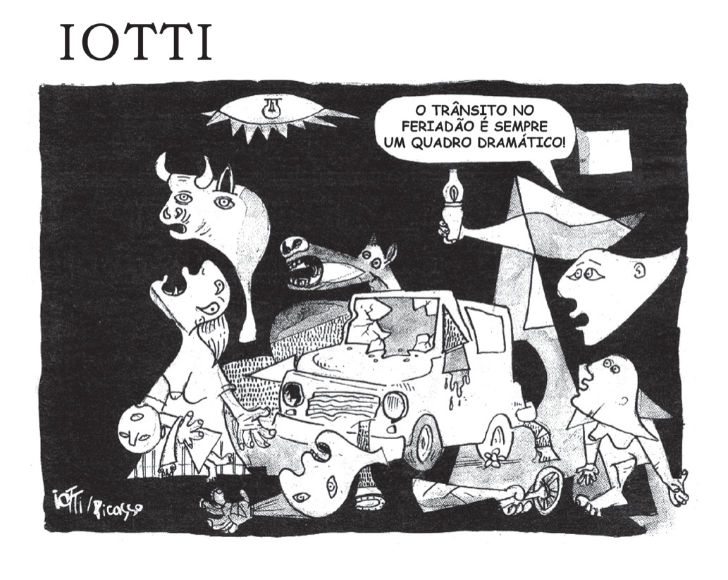 Charge assinada Iotti, com o título IOTTI acima. Em traços que imitam Guernica, de Picasso, aparecem um touro, um cavalo de boca aberta, figuras humanas gritando e uma lâmpada no alto. No centro, um carro amassado com uma pessoa saindo pela janela. Um balão diz: O trânsito no feriadão é sempre um quadro dramático! No canto, a assinatura Iotti/Picasso.